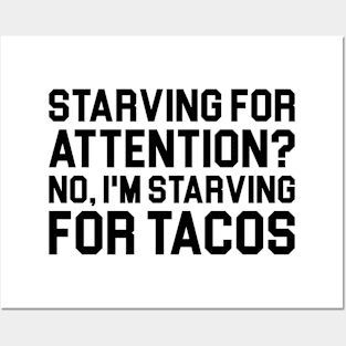 Starving for Tacos Posters and Art